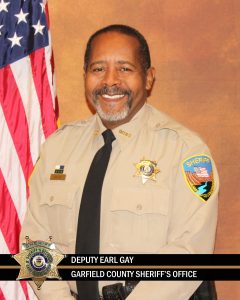 Garfield County Sheriff's Office Deputy Earl Gay. Corporal Gay has retired after 25 years of service.